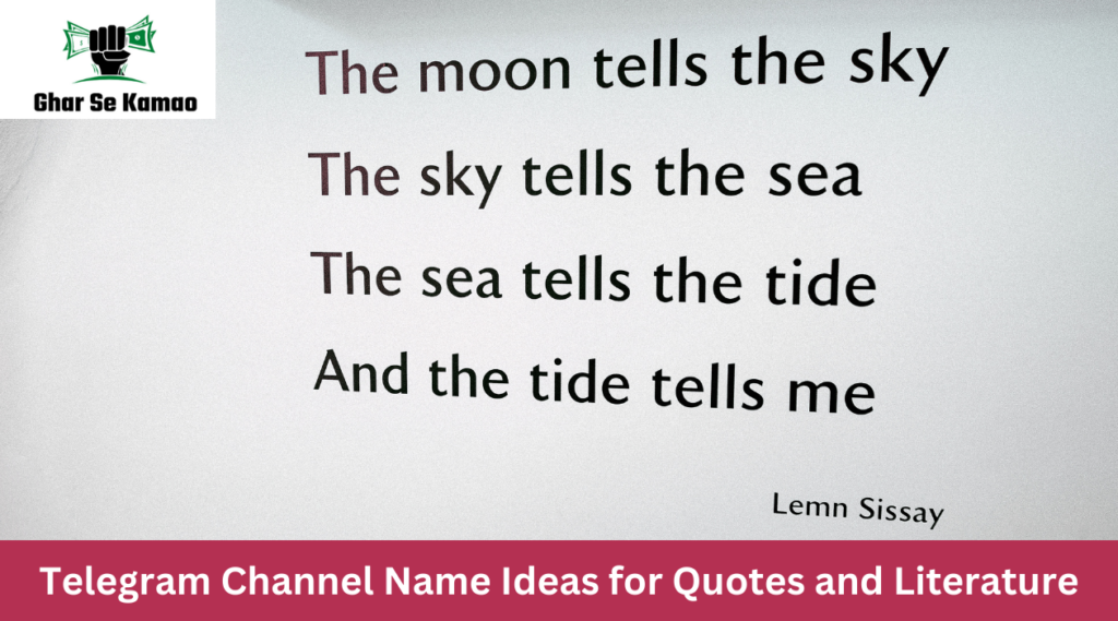 Telegram Channel Name Ideas for Quotes and Literature