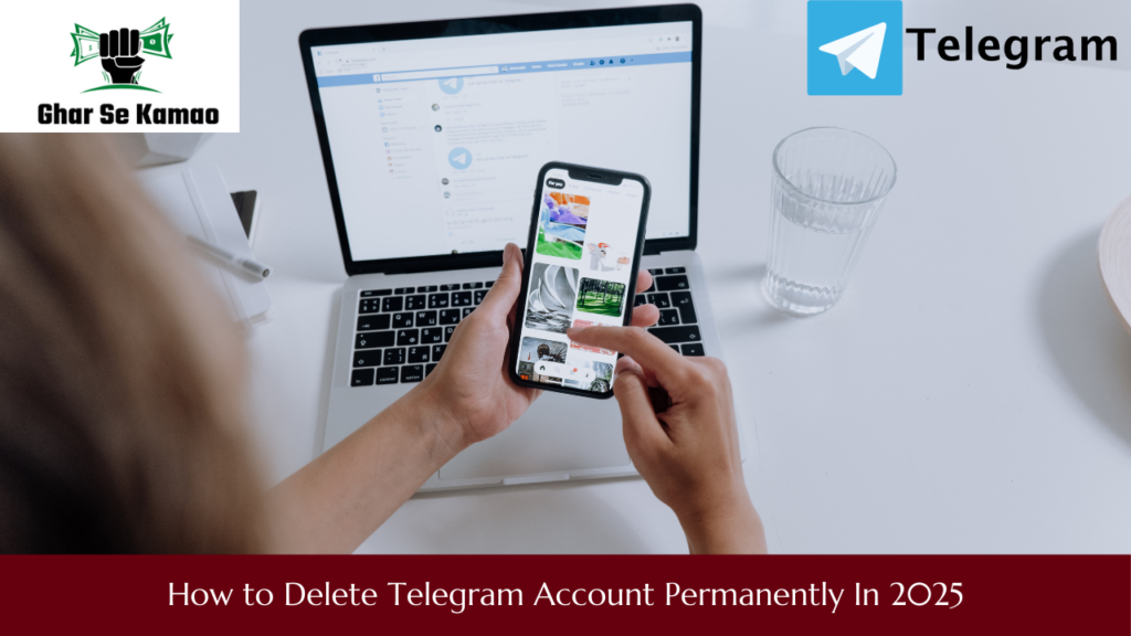 How to Delete Telegram Account Permanently In 2025