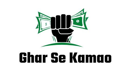 Ghar se Kamao | earn Money Online